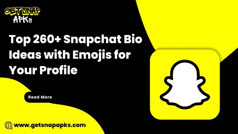 Top 260+ Snapchat Bio Ideas with Emojis for Your Profile